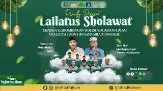 🔴 Lailatus Sholawat - Puncak Resepsi Harlah ke-14&nbsp;ISHAD&nbsp;FAHUM
