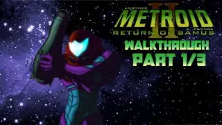 AM2R 1.5.5 | FUSION MODE | 100% WALKTHROUGH (1/3) [ No Commentary ]