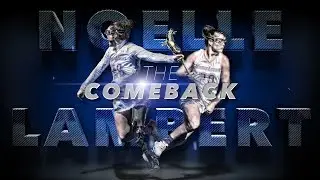 Noelle Lambert | 'The Comeback'