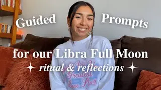 Libra Full Moon Guided Journaling Prompts 🌻 April 16, 2022 with Jocelyn