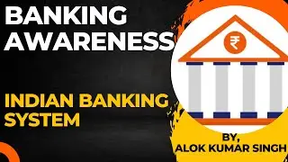 Banking Awareness | Indian Banking System