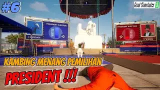 Si Kambing Jadi PRESIDEN : Pemaksaan Voting Si Kambing di TPU ! | Goat Simulator 3 #6