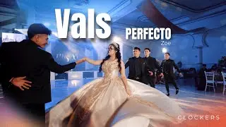 ✨ El Vals de tus sueños 😍❤️ Zoe - Clockers 😎