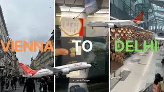 Vienna to Delhi non stop by Air India flight | Last vlog of my Europe Trip
