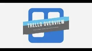 Trello Overview