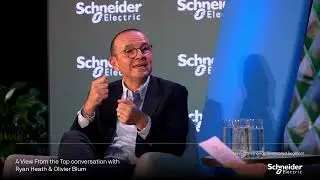 View From the Top conversation with Schneider Electric