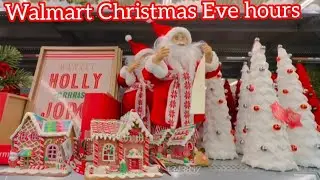 Walmart Christmas Eve Hours 2025 🎄 Last-Min Shopping Guide! #Walmart #ChristmasEve #HolidayShopping