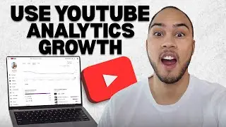 How to Use YouTube Analytics to Grow Your Channel (Views, Watch Time, Retention)