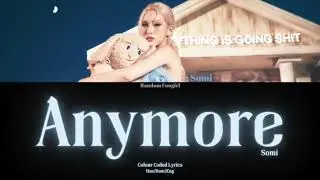 JEON SOMI (전소미) - Anymore [Colour Coded Lyrics Eng]