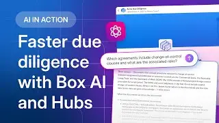 Box AI for M&A: Identify Deal-Shaping Risks in One Prompt