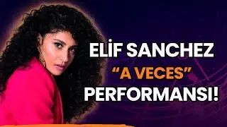 Elif Sanchez'den 