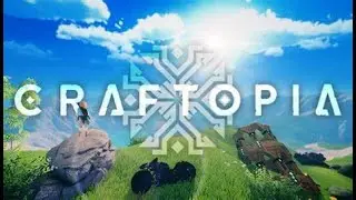 Craftopia | PC | Seamless World Update Let's do Some Exploring - E3