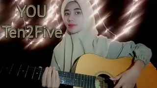 Ten2Five - You Cover by Rahayu