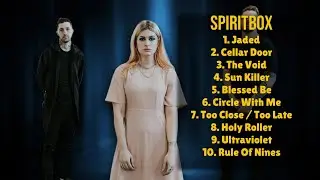 Spiritbox-Hits that made waves in 2024-Best of the Best Collection-Impervious