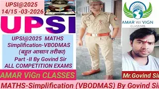 UPSI@2025 - SECTION -III Maths - सरलीकरण (Simplification) VBODMAS Rules Part-II By Govind Sir