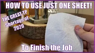 How to Use Just One Sheet of Toilet Paper!