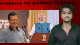 Freebies vs welfare scheme/ Yogesh Agrawal