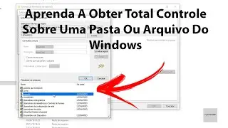 Como Obter Permiss&otilde;es de Administrador Em Arquivos Ou Pastas Do Windows 10 ( Tutorial Completo )