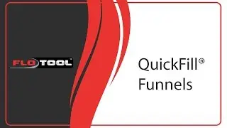 FloTool: QuickFill&reg; Funnels
