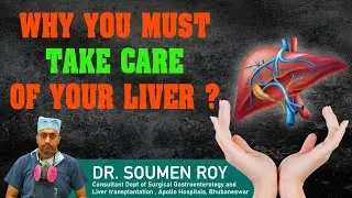 WHY YOU MUST TAKE CARE OF YOUR LIVER..?