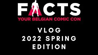 FACTS CONVENTION SPRING 2022 VLOG | Cosplay showcase + shenanigans
