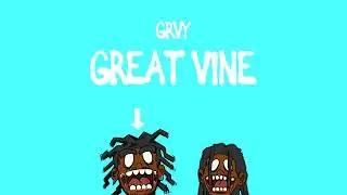 GREAT VINE