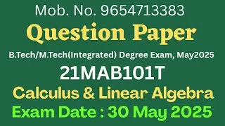 SRM University B.Tech Maths | Linear Algebra & Calculus Question Paper Solution | Full Explained