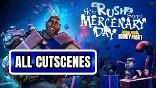 BORDERLANDS 4: HOW RUSH SAVED MERCENARY DAY &ndash; ALL CUTSCENES (Full Game Movie) | 4K ULTRA HD