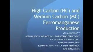High Carbon and Medium Carbon Ferromanganese Production Presentation