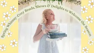 Springtime Serotonin-Books, Shows & Comforts to Bloom With 📚🫖🌼