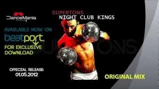 Supertons - Night Club Kings (inc. Malibu Breeze and ReWire Remixes) OUT NOW!