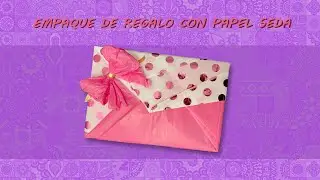 🎀 C&oacute;mo Empacar un Regalo con Papel Seda Violeta 💜