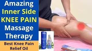 Amazing Self Massage Therapy For Instant Inner Side Knee Pain Relief | Knee Pain Massage Technique