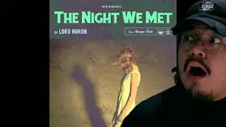 1ST LISTEN REACTION Lord Huron - The Night We Met (Official Audio)