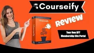 🆕Courseify Review - Courseify Demo and Walkthrough Review