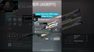 Xur Is Selling And Adept Slammer With EAGER EDGE! #destiny2