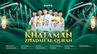 KHATAMAN ZIYADAH AL QUR'AN - SANTRI PPTQ ABI-UMMI