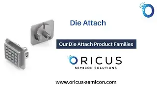 Die Attach Product Designs | Oricus Semicon