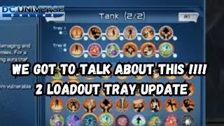 DCUO DID WHAT !!!! 2 LOADOUT TRAY UPDATE BEFORE 2026