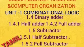 1.4 Binary Adder 1.5 Subtractor #cs3351 #Dp&co