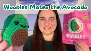 Woobles Mateo the Avocado Learn-to-Crochet Kit! 🥑 | My Review as a Beginner Crocheter 🧶