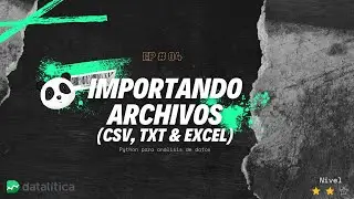 Importando archivos con Pandas| Introducción a Pandas para análisis de datos | Python