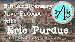 Podcast 5th Anniversary featuring Eric Purdue