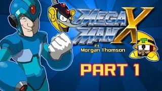 Mega Man X Ft. Morgan Thomson Part 1 - Robot Nips | Below Pro