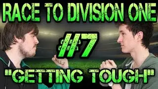 FIFA 15 | RACE TO DIVISION ONE #7 - GETTING TOUGH