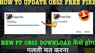How To Update Normal Free Fire Ob52 Apk Download Kaise Karen Link Se Ob52 Update Kaise Kare FreeFire