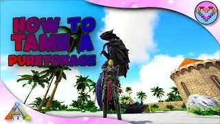 How to tame a Puretokage - Ark Crystal Isles S2 Ep 6