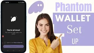How To Set Up Phantom Wallet | Phantom Wallet Setup