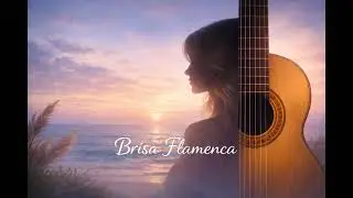 Rumba de Agua Lenta · Obra original · Brisa Flamenca