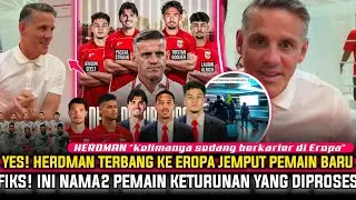 🔴 BAWA NAMA PEMAIN! WOW Herdman Terbang Ke Eropa Pantau Pemain Keturunan baru~FIFA SERIES HEBOH
